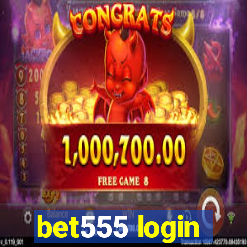 bet555 login